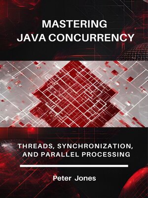 cover image of Mastering Java Concurrency